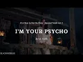Download Lagu Janet Suhh - I'm Your Psycho (It's Okay to Not Be Okay - Special Track vol. 2) - LYRICS