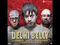 I hate you Like a love you-Delhi Belly-Dolby Atmos