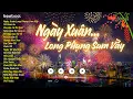 Download Lagu LK Nhạc Xuân 2025 Remix Đón Năm Mới - Nhạc Tết EDM Tik Tok Htrol Nhẹ Nhàng Cực Chill, Xuân Ất Tỵ