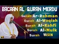 Download Lagu Murottal Al-Quran Merdu | Surah Ar Rahman, Al Waqiah, Al Mulk, Al Kahfi \u0026 Ya Sin by Mukhtar Al Hajj