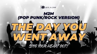 the day you went away pop punk rock version ce a zar m2m
