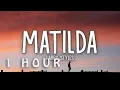 Download Lagu [1 HOUR 🕐 ] Harry Styles - Matilda (Lyrics)