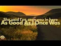 Toby Keith - As Good As I Once Was (Lyrics)