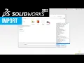 SOLIDWORKS 2022 What s New - Import