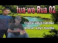 Download Lagu Tua we Rua 02-tetun Terik WEKEKE(Lacluta) ||adyt borda (official musiC audio)