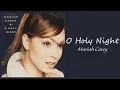 Mariah Carey - O Holy Night // 1 hour