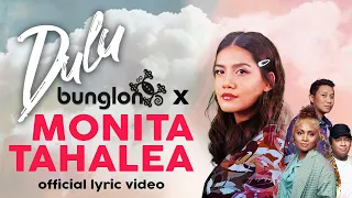 Download BUNGLON X MONITA TAHALEA - DULU (Official Lyric Video) MP3