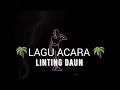 Download Lagu 🏝🎵Lagu Acara___Linting Daun Remix 2022🎵🏝