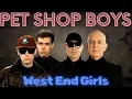 Download Lagu Pet Shop Boys - West End Girls (Backstreet Remix) - New Release