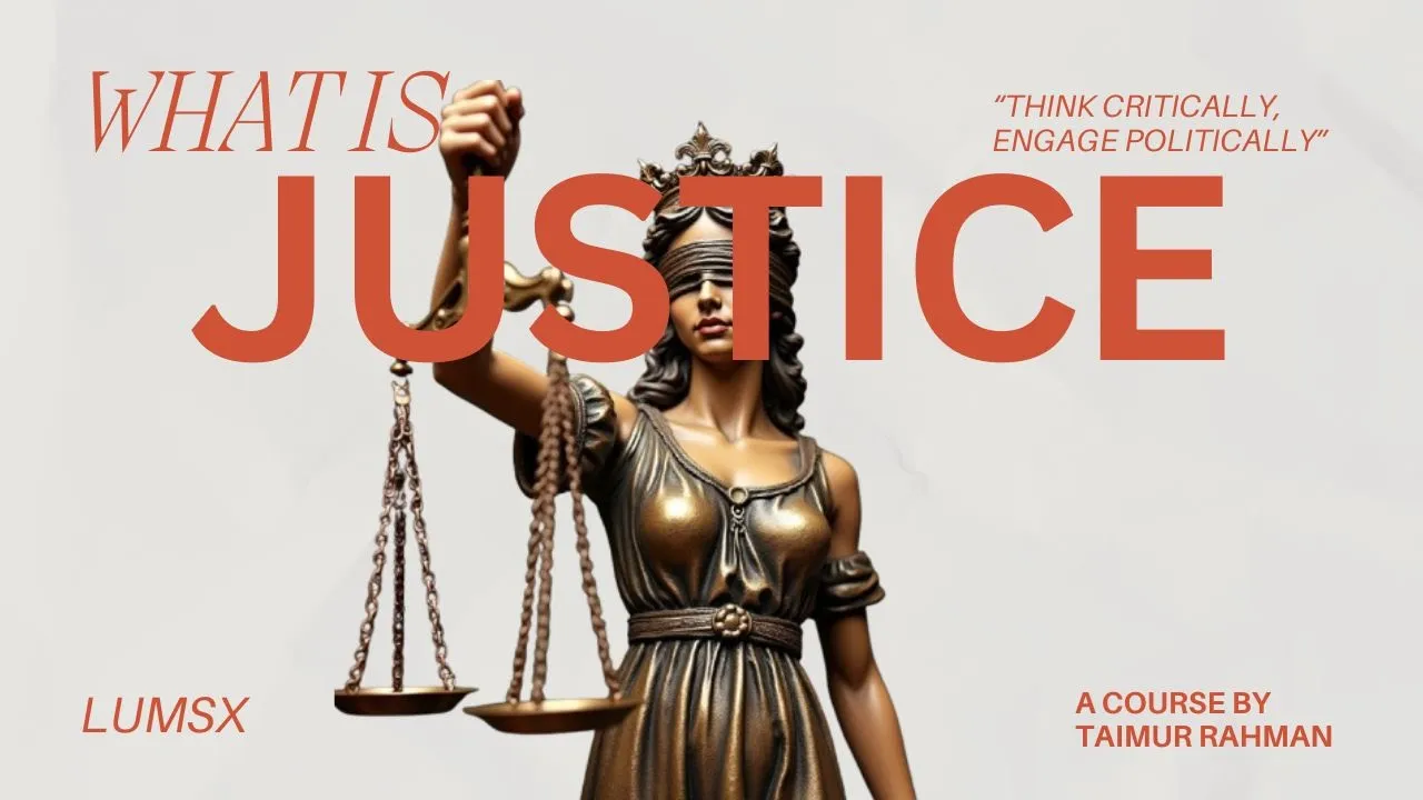 6. Justice | Introduction to Political Theory | Dr. Taimur Rahman