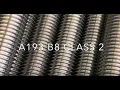 ASTM A193 GRADE B8 CLASS 2 STUD BOLTS