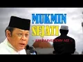 Download Lagu Mukmin Sejati - Ceramah KH Zainuddin MZ