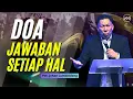 Download Lagu Khotbah - Doa Jawaban Setiap Hal| Pdt. Johan Lumoindong |