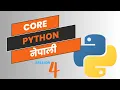 Core Python in Nepali Session 4