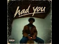 Had You (SonderSonBrent)