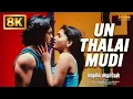 Lagu Un Thalai Mudi - 8K Video Song | Kaadhalil Vizhunthen | Nakulan | Vjay Antony | #8KVideo