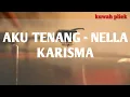 Download Lagu Aku tenang - nella karisma