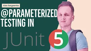 Parameterized Tests in JUnit 5 CsvSource MethodSource ArgumentsSource