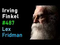 Irving Finkel: Deciphering Secrets of Ancient Civilizations \u0026 Flood Myths | Lex Fridman Podcast #487