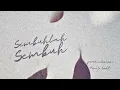 Lagu Sembuhlah Sembuh (Lyric)