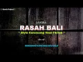 Lagu Dj Rasah Bali Lavora • RUNGOKNO KANG MAS AKU GELO • Style Keroncong Viral TikTok