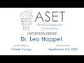 Dr Leo Happel Interview