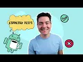Quick start guide to writing Espresso UI tests on Android - Android Testing Part 4