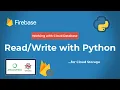 Python with Firebase Database as cloud storage to read write data