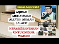 Lagu KERASS BANTAHAN UNTUK SI NIDLOL_BAHWA M.AL-FATHIH BER AQIDAH SALAFI WAHABI?@PROmediaTAJDIDofficial