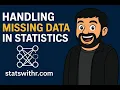 Handling Missing Data in Statistics