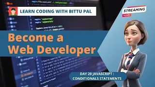 Web Development Day 29 Exploring Conditional Statements in JavaScript