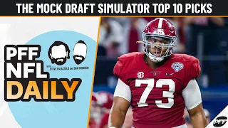 The players the Mock Draft Sim has going at the top of the NFL Draft NFL Daily