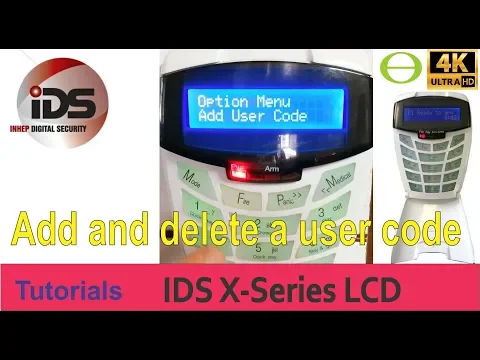 Download MP3 How to add and delete a user code on the IDS X-Series LCD alarm keypad