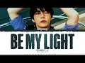 Download Lagu DOYOUNG (NCT) 'Be My Light (쏟아져오는 바람처럼 눈부시게 너란 빛이 비추더라)' Lyrics [Color Coded Han_Rom_Eng]