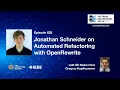 SE Radio 625 Jonathan Schneider on Automated Refactoring with OpenRewrite