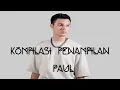 Download Lagu PAUL Indonesian Idol || Kompilasi Penampilan Audisi
