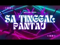 Lagu SA TINGGAL PANTAU - Gisella, Olgar Lum, Moluxskai, Tri Suaka_(Mevano Remix) TERBARU