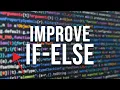 7 If-Else Tips for Cleaner Code