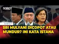 Download Lagu Istana Ungkap Alasan Presiden Prabowo Ganti Sri Mulyani dari Menteri Keuangan