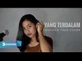 YANG TERDALAM | MICHELA THEA