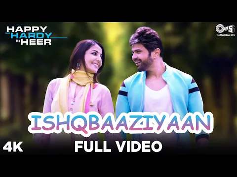 Download MP3 Full Video: #Ishqbaaziyaan - Happy Hardy And Heer | Himesh Reshammiya,Sonia | Jubin,Harshdeep,Asees