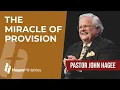 Pastor John Hagee - The Miracle of Provision