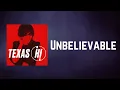 Download Lagu Texas - Unbelievable (Lyrics)