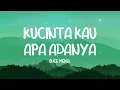 Download Lagu Once Mekel - Kucinta Kau Apa Adanya - Lirik TV
