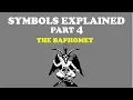 SYMBOLS EXPLAINED Part 4 THE BAPHOMET