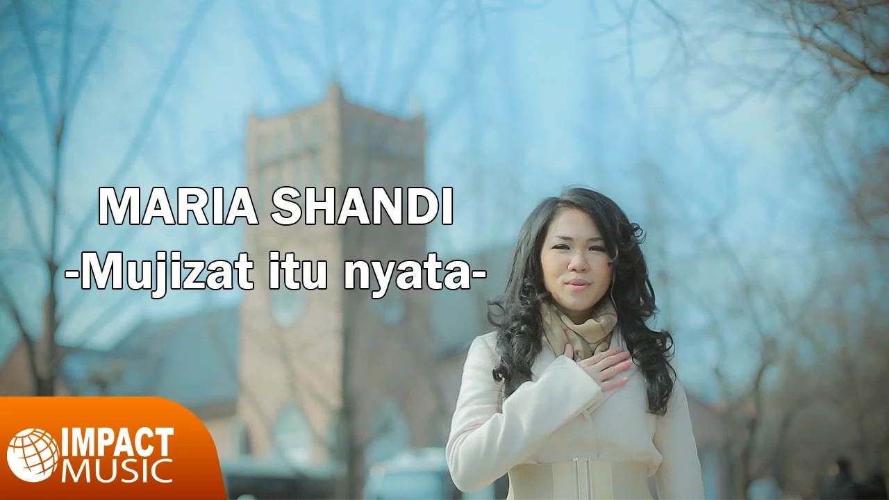 Maria Shandi - Mujizat Itu Nyata |Official Music Video| - Lagu Rohani