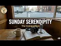 SUNDAY SERENDIPITY Kick Back Tune In
