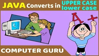 Java Program - 17 How to converts Text into UpperCase or LowerCase
