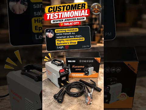 Kusama Japan Welding Machine Testimonial π₯ | Besfren Jerryfer Razon, Tarlac City