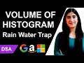 Coding Interview Question Volume of Histogram Rain Water trap Data Structures and Algorithms